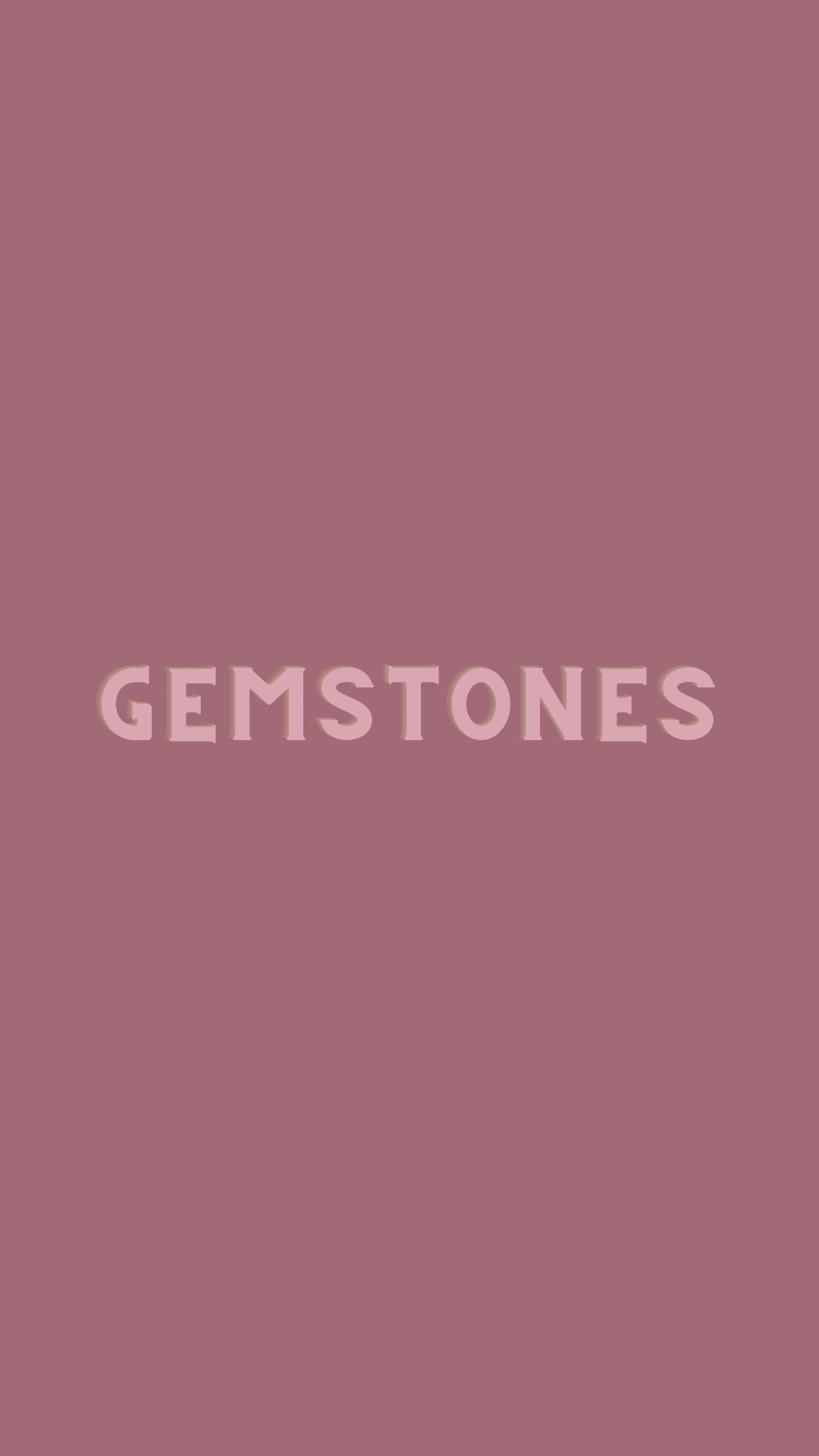 Gemstones